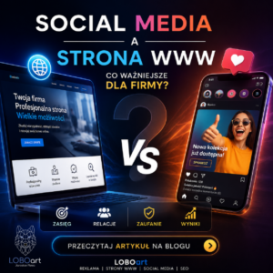 Social media a strona www - co ważniejsze dla firmy